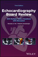 Echocardiography Board Review – 600 Multiple Choice Questions with Discussion 3e