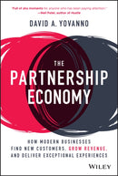 The Partnership Economy : How Modern Businesses Find New Customers, Grow Revenue, and Deliver Exceptional Experiences-9781119819707