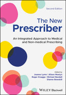The New Prescriber : An Integrated Approach to Medical and Non-medical Prescribing-9781119833154