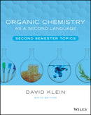 Organic Chemistry as a Second Language: Second Sem ester Topics, 6th Edition