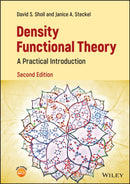 Density Functional Theory – A Practical  Introduction, 2nd Edition