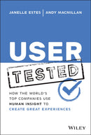 User Tested : How the World's Top Companies Use Human Insight to Create Great Experiences-9781119844631