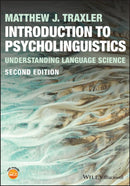 Introduction to Psycholinguistics – Understanding Language Science, 2nd Edition