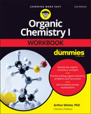 Organic Chemistry I Workbook For Dummies-9781119855774