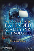 Introduction to Extended Reality (XR) Technologies-9781119857228