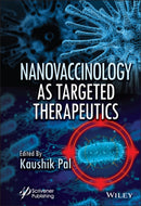 Nanovaccinology as Targeted Therapeutics-9781119857341