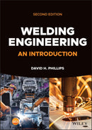 Welding Engineering : An Introduction-9781119858720