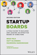 Startup Boards : A Field Guide to Building and Leading an Effective Board of Directors-9781119859284