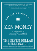 The Little Book of Zen Money – A Simple Path to Financial Peace of Mind