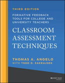 Classroom Assessment Techniques – Formative Feedback Tools for College and University Teachers , Third Edition