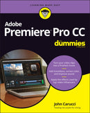 Adobe Premiere Pro CC For Dummies-9781119867494