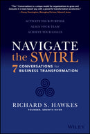 Navigate the Swirl : 7 Conversations for Business Transformation-9781119868798
