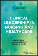 Clinical Leadership in Nursing and Healthcare-9781119869344