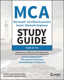 MCA Microsoft Certified Associate Azure Network Engineer Study Guide – Exam AZ–700