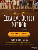 The Creative Outlet Method : At-Home Activities for Children with Special Needs-9781119873495