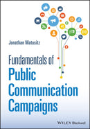 Fundamentals of Public Communication Campaigns-9781119878070