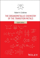 The Organometallic Chemistry of the Transition Metals-9781119878513
