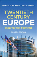 Twentieth-Century Europe : 1900 to the Present-9781119878735