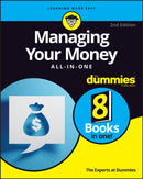 Managing Your Money All–in–One For Dummies, 2nd Edition