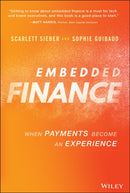 Embedded Finance : When Payments Become An Experience-9781119891055