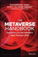 The Metaverse Handbook : Innovating for the Internet's Next Tectonic Shift-9781119892526