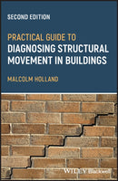 Practical Guide to Diagnosing Structural Movement in Buildings-9781119898726