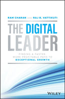 The Digital Leader : Finding a Faster, More Profitable Path to Exceptional Growth-9781119900085