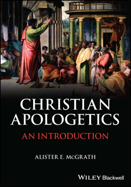 Christian Apologetics – An Introduction