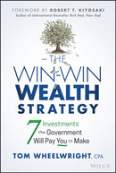 The Win–Win Wealth Strategy – 7 Investments the Government Will Pay You to Make