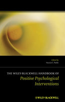 The Wiley Blackwell Handbook of Positive Psychological Interventions-9781119950561