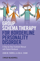 Group Schema Therapy for Borderline Personality Disorder : A Step-by-Step Treatment Manual with Patient Workbook-9781119958291