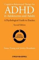 Cognitive-Behavioural Therapy for ADHD in Adolescents and Adults : A Psychological Guide to Practice-9781119960737
