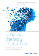 Schema Therapy in Practice – An Introductory Guide to the Schema Mode Approach