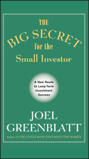 The Big Secret for the Small Investor : A New Route to Long-Term Investment Success-9781119979609