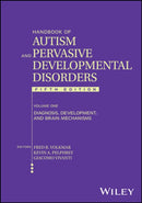 Handbook of Autism and Pervasive Developmental Disorders, Volume 1