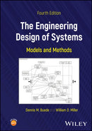 The Engineering Design of Systems – Models and Methods, 4th Edition