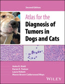 Atlas for the Diagnosis of Tumors in Dogs and Cats-9781119984238