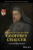 The Life of the Author – Geoffrey Chaucer