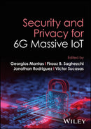 Security and Privacy for 6G Massive IoT-9781119987970