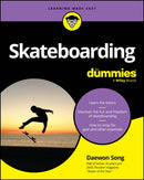 Skateboarding For Dummies-9781119989929