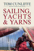 Sailing, Yachts and Yarns-9781119992837