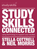 Study Skills Connected : Using Technology to Support Your Studies-9781137019455
