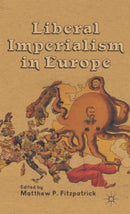 Liberal Imperialism in Europe-9781137019967