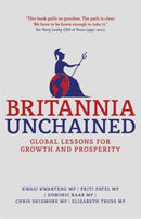 Britannia Unchained : Global Lessons for Growth and Prosperity-9781137032232