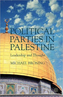 Political Parties in Palestine : Leadership and Thought-9781137296924