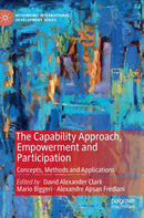 The Capability Approach, Empowerment and Participation : Concepts, Methods and Applications-9781137352293