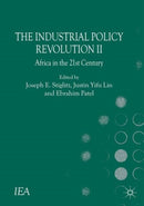 The Industrial Policy Revolution II : Africa in the Twenty-first Century-9781137374509