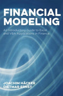 Financial Modeling : An Introductory Guide to Excel and VBA Applications in Finance-9781137426574