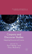 Corpora and Discourse Studies : Integrating Discourse and Corpora-9781137431721