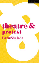 Theatre and Protest-9781137443090
